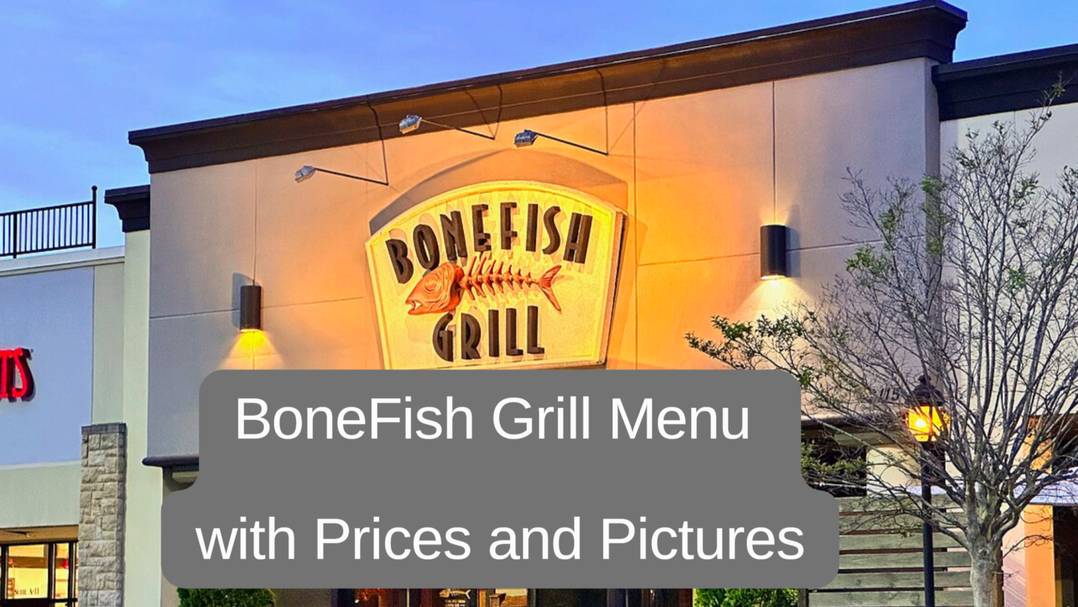 BoneFish Grill Menu with Prices, Specials and Pictures Updated 2025 ...